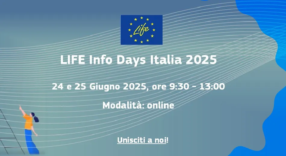 Grafica con titolo LIFE Info days Italia 2025, il 24 e 25 giugno